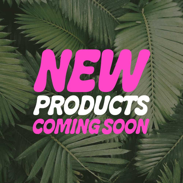 Sue Who? NEW PRODUCTS COMING SOON